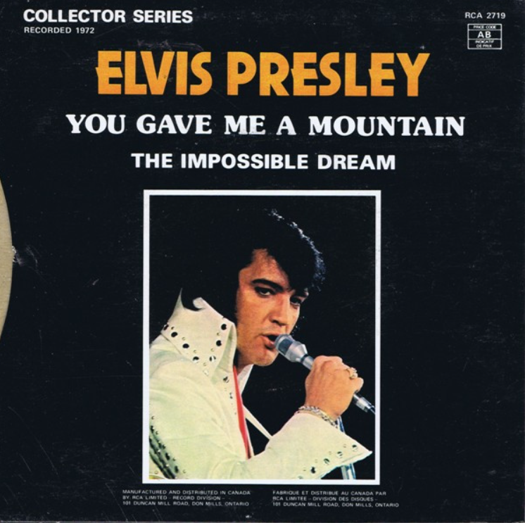 Elvis Presley – You Gave Me A Mountain - Music Legend