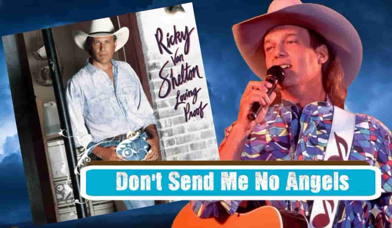 Ricky Van Shelton – Don’t Send Me No Angels - Music Legend